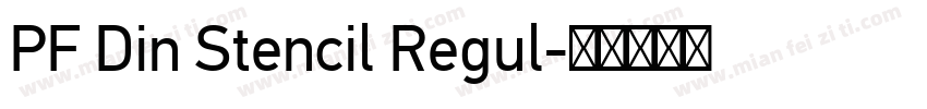 PF Din Stencil Regul字体转换